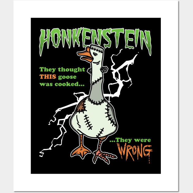 Honkenstein - Funny Cute Monster Goose (Not a Duck!) Ideal for Fun Halloween Costume Party, Gift, Kids and Adults Wall Art by ZowPig Shirts